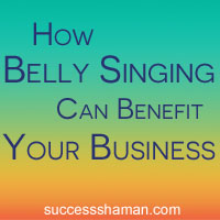 How Belly Singing Can Benefit Your Business