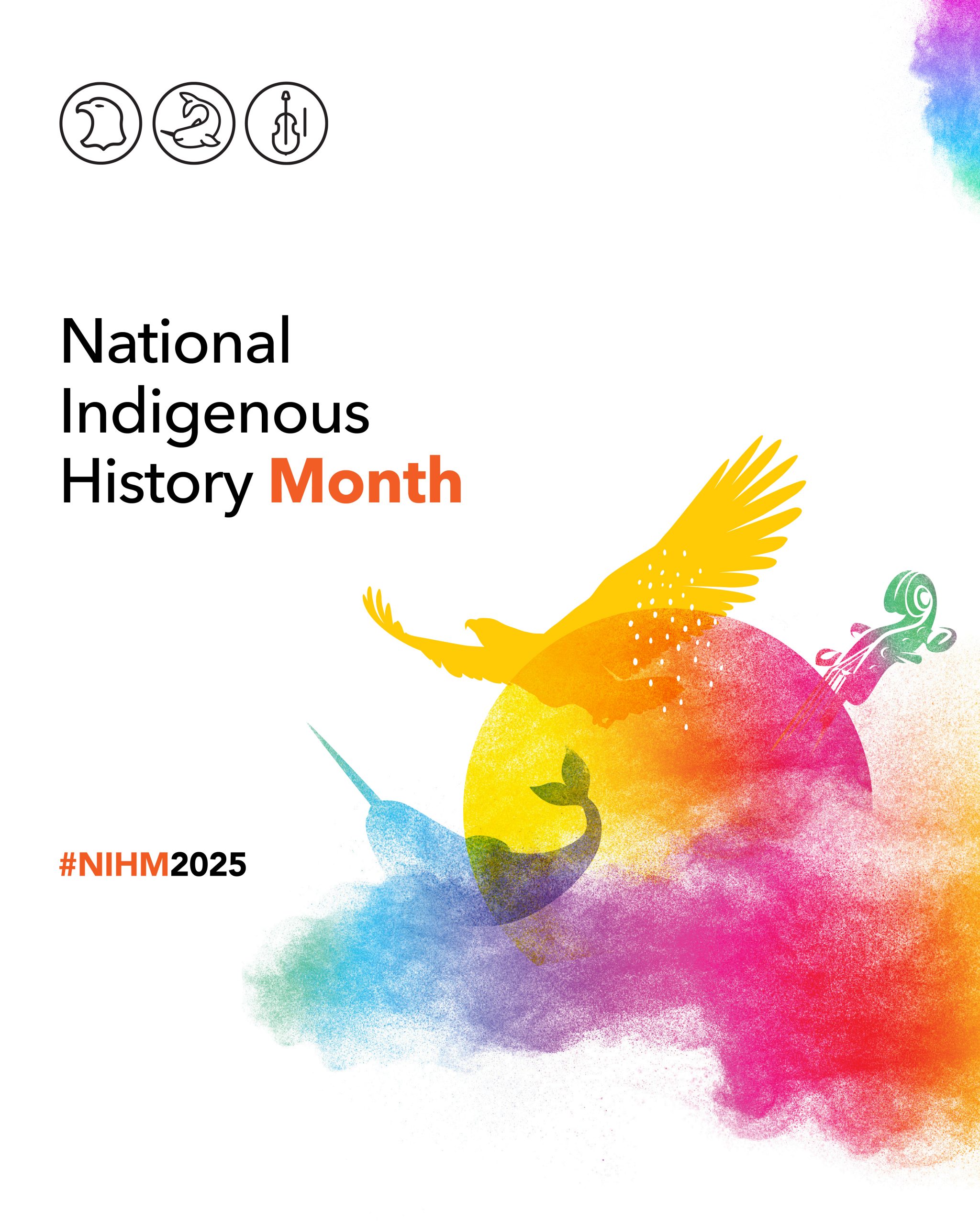 National Indigenous History Month 2025 These visuals were created to reflect Indigenous traditions, spirituality, inclusion, and diversity. At the centre of the National Indigenous History Month design is the sun, symbolizing the summer solstice, a time of celebration for many First Nations, Inuit, and Métis communities. The design represents each Indigenous group with a distinct symbol: the eagle for First Nations, the narwhal for Inuit, and the fiddle for Métis. The different colours symbolize the four elements of nature: earth, water, fire, and air. These elements show the deep connection Indigenous cultures have with the natural world. A stream of colourful smoke flows through the design, reminding us of Indigenous spirituality and reflecting the rich diversity of First Nations, Inuit and Métis communities. Smoke is a significant symbol in Indigenous cultures. It can come from smoking fish and meat, burning sage and tobacco, and it plays an important part in sacred ceremonies and celebrations.