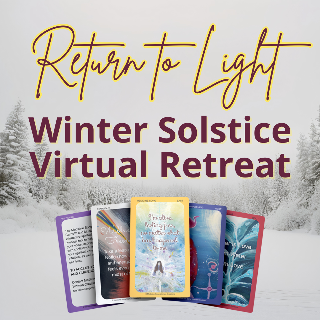 5 bright colourful Medicine Song Oracle Cards over a snowy forest background with the words Return to Light Winter Solstice Virtual Retreat. 